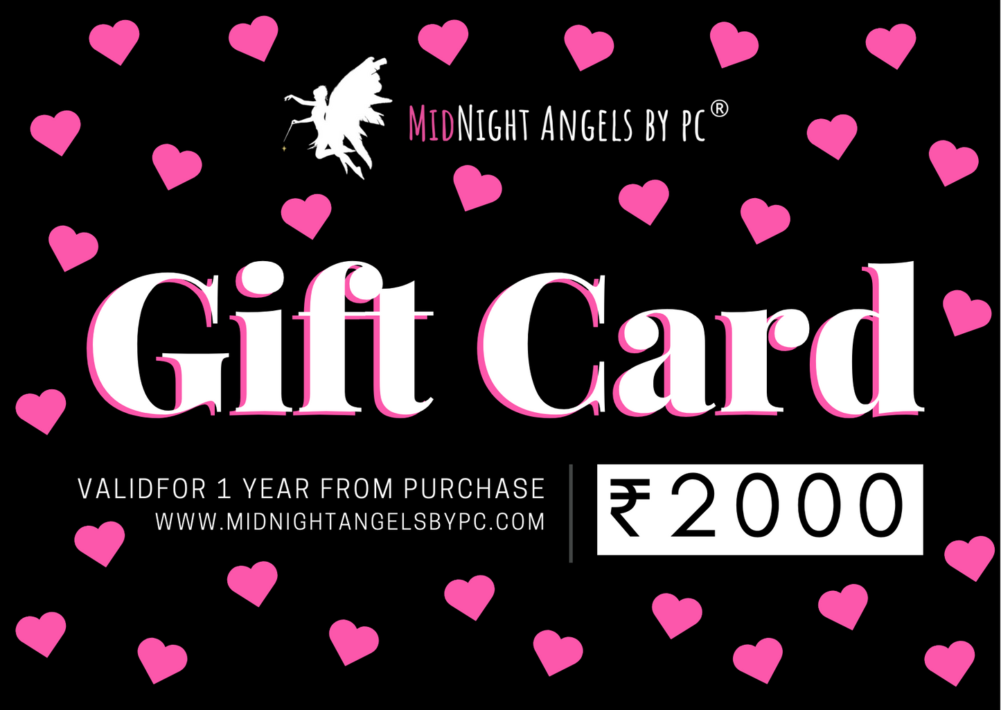 ₹2000/- MIDNIGHT ANGELs GIFT CARD